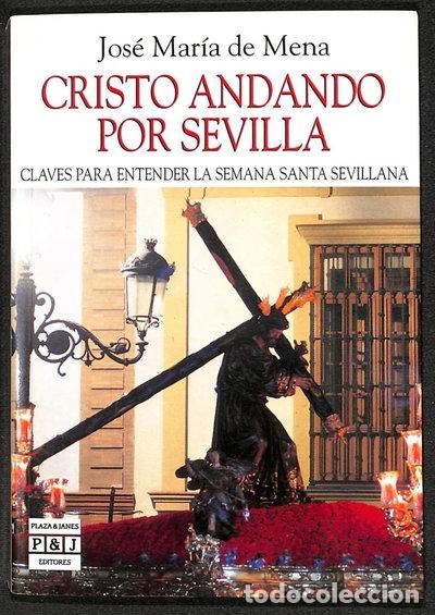 Livres: Cristo andando por Sevilla- 9788401374401