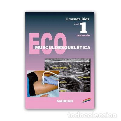 Livres: Eco Musculoesquel&eacute;tica. Iniciaci&oacute;n. Nivel 1- 9788416042357