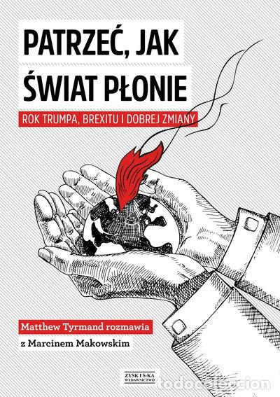 Libros: Patrzeć, jak świat płonie- 9788381160803