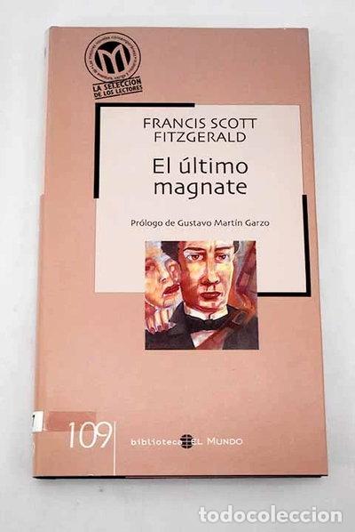 Libros: El &uacute;ltimo magnate- 9788496200555