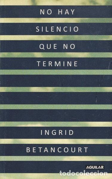 Libros: No hay silencio que no termine- 9788403101401