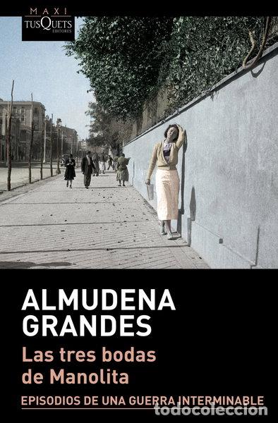 Libros: Las tres bodas de Manolita- 9788490664193