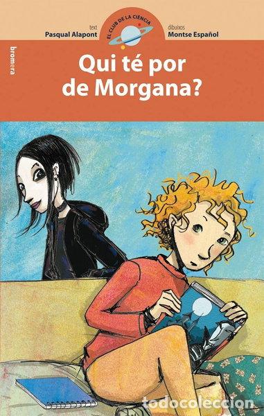 Libros: Qui t&eacute; por de Morgana?- 9788498246841