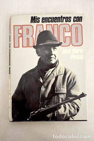 Libri di seconda mano: Mis encuentros con Franco- 9788485224463