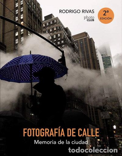 Libros: Fotograf&iacute;a de calle. Memoria de la ciudad- 9788441538894