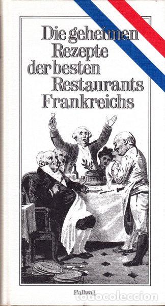 Libros: Die geheimen Rezepte der besten Restaurants Frankreichs- 9783444101946