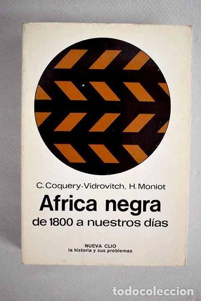 B&uuml;cher: &Aacute;frica negra de 1800 a nuestros d&iacute;as- 9788433593573