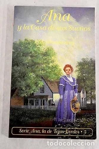 B&uuml;cher: Ana y la casa de sus sue&ntilde;os- 9788478882175
