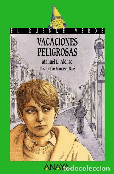 Libros: Vacaciones peligrosas- 9788466716420