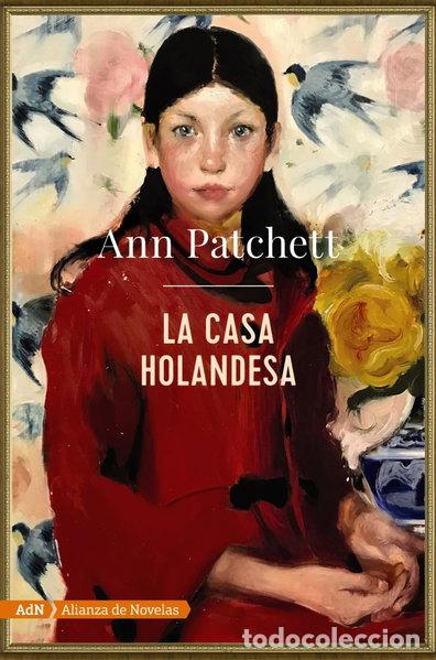 Libros: La casa holandesa- 9788491816591