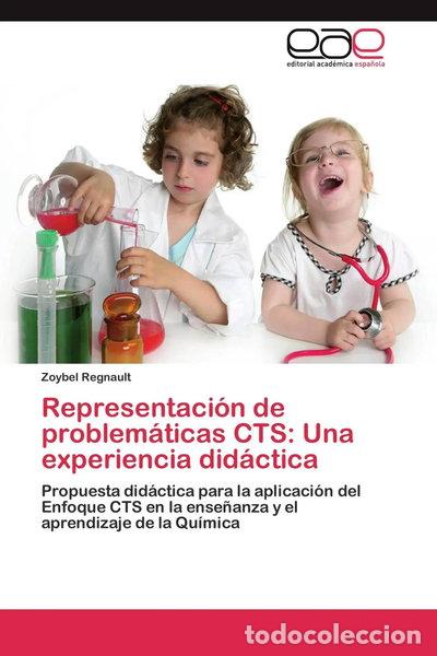 B&uuml;cher: Representaci&oacute;n de problem&aacute;ticas CTS: Una experiencia did&aacute;ctica- 9783845488745
