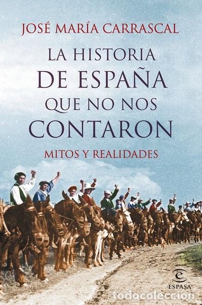 Livres: La historia de Espa&ntilde;a que no nos contaron- 9788467044829