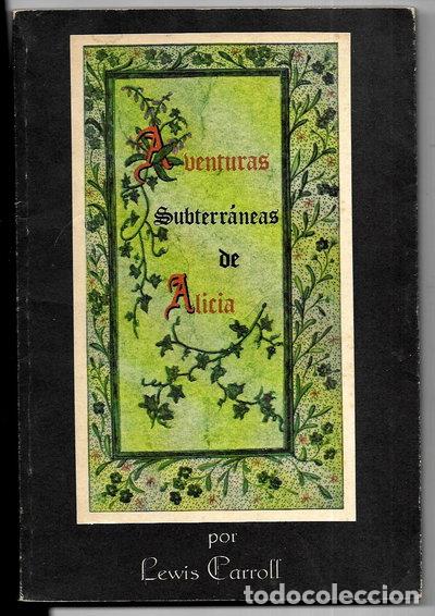 Livres: Aventuras subterr&aacute;neas de Alicia- 9788485354399