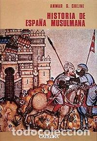 Livres: Historia de Espa&ntilde;a musulmana- 9788437602257