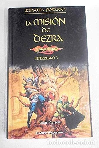 Livres: La misi&oacute;n de Dezra- 9788467429855