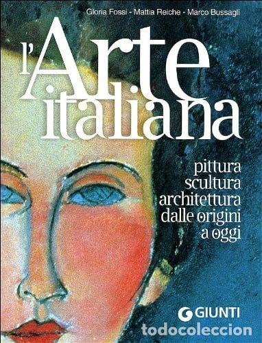 Libros: L'arte italiana. Pittura, scultura, architettura dalle origini a oggi- 9788809755222