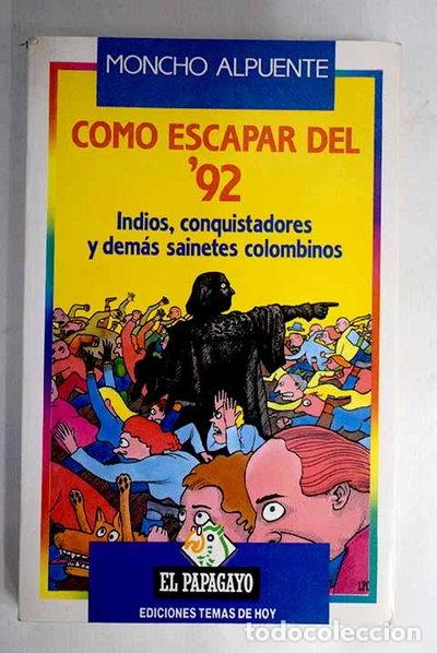 Libros: C&oacute;mo escapar del '92- 9788478800094