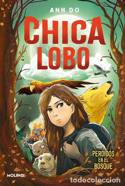 Libros: Chica lobo 1 - Perdidos en el bosque- 9788427213586