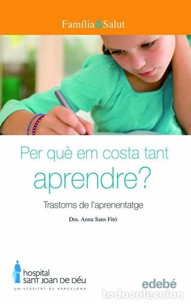 Libros: Per qu&egrave; em costa tant aprendre?- 9788423683048