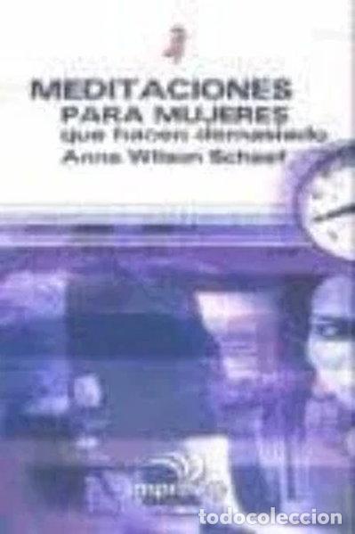 Livres: Meditaciones Para Mujeres Que Hacen Dem- 9788441411555