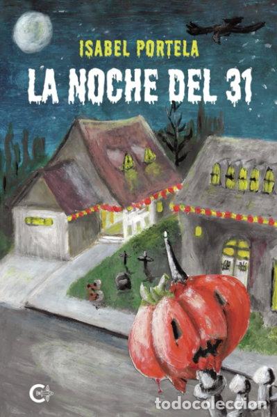 Livres: La Noche del 31- 9788410457065