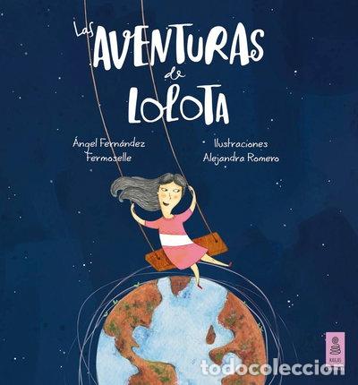 Libros: Las aventuras de Lolota- 9788416023288