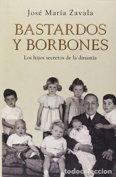 Libros: Bastardos y Borbones- 9788401389924