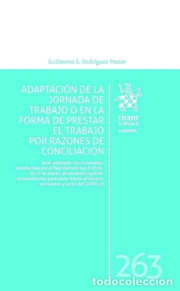 Libros: Adaptaci&oacute;n de la jornada de trabajo o en la forma de prestar el trabajo por r...- 9788413554969