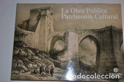 B&uuml;cher: La obra p&uacute;blica patrimonio cultural- 9788474334142
