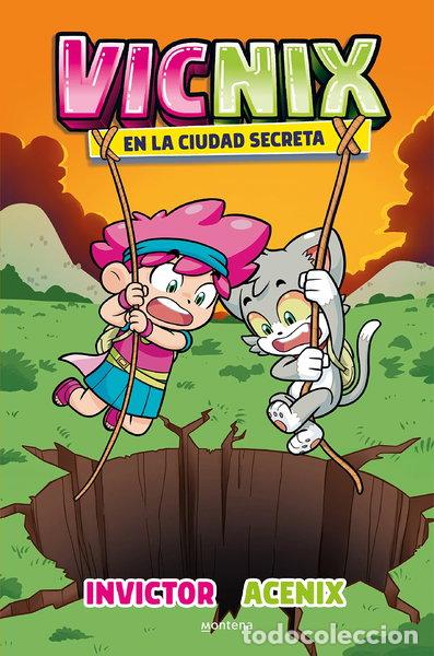 Libros: Vicnix en la ciudad secreta- 9788418798368