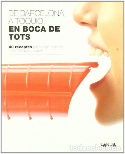 Libros: De Barcelona a T&ograve;quio, en boca de tots- 9788496599819