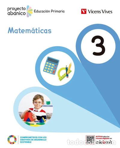 Libros: Matem&aacute;ticas 3 (Proyecto Abanico)- 9788468293899