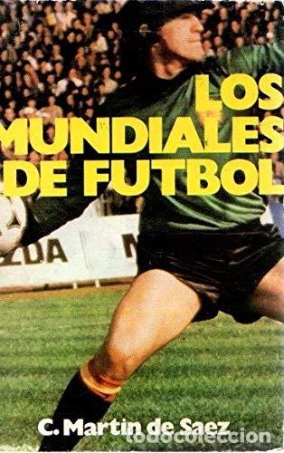 Libri di seconda mano: Los mundiales de f&uacute;tbol- 9788486048105