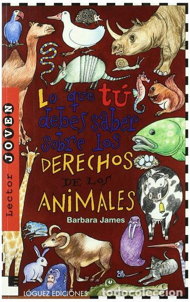 Livres: Lo que t&uacute; debes saber sobre los derechos de los animales- 9788485334926