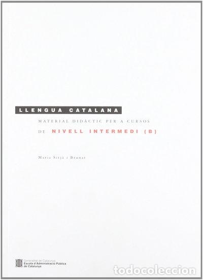 Livres: Llengua catalana. Material did&agrave;ctic per a cursos de nivell intermedi (B)- 9788439386780