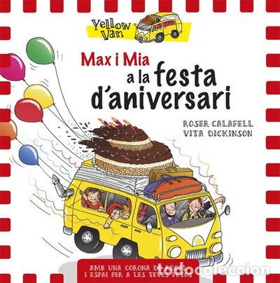 Libri di seconda mano: Yellow Van. Max i Mia a la festa d'aniversari- 9788424660710