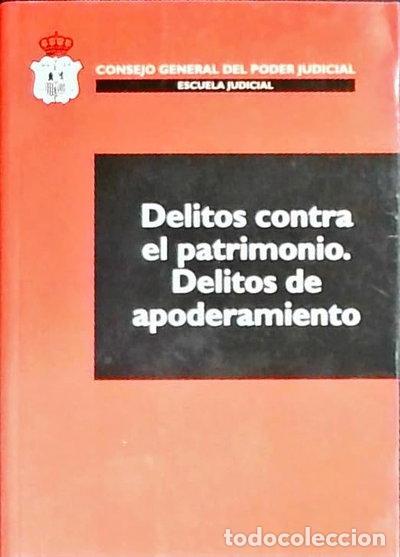 Libros: Delitos contra el patrimonio. Delitos de apoderamiento- 9788496228801