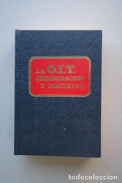 Libri di seconda mano: La O.I.T.: organizaci&oacute;n y doctrina- 9788440029690