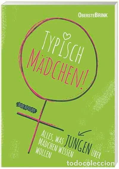 Libri di seconda mano: Typisch M&auml;dchen: Alles was Jungen &uuml;ber M&auml;dchen wissen wollen- 9783934333468