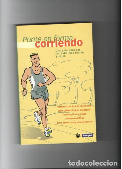 Libros: Ponte en forma corriendo- 9788479018993