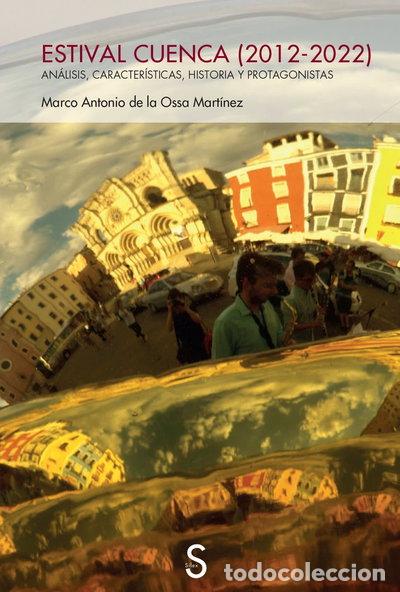 Livres: ESTIVAL CUENCA (2012-2022)- 9788419661524