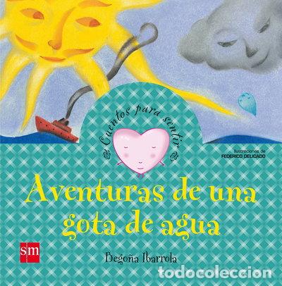 Libros: Aventuras de una gota de agua- 9788467522846