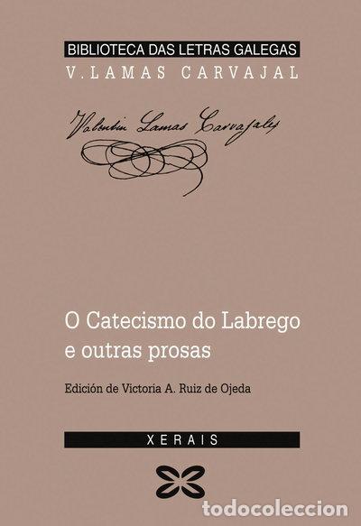 Libros: O catecismo do labrego e outras prosas- 9788475074429