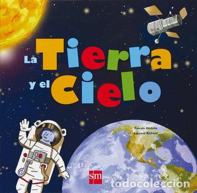 Libros: La Tierra y el cielo- 9788467534627
