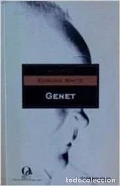 Libros: Genet: Biograf&iacute;a- 9788497936309