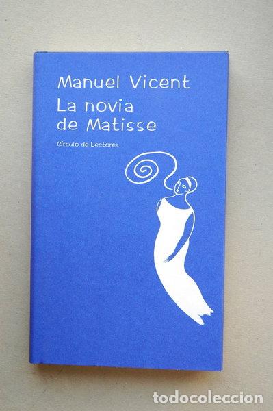 B&uuml;cher: La novia de Matisse- 9788422685289