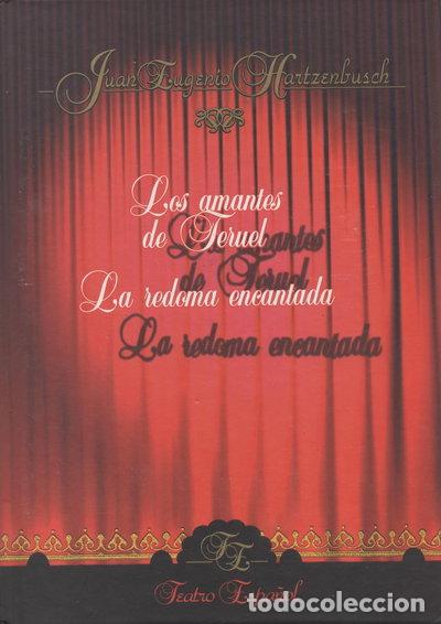 B&uuml;cher: Los amantes de Teruel ; La redoma encantada- 9788484472315
