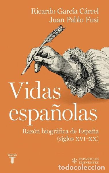 Libros: VIDAS ESPA&Ntilde;OLAS- 9788430628261