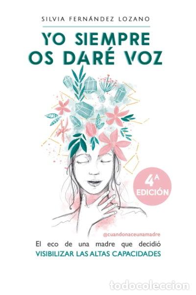 Libros: Yo siempre os dar&eacute; voz- 9788409381227