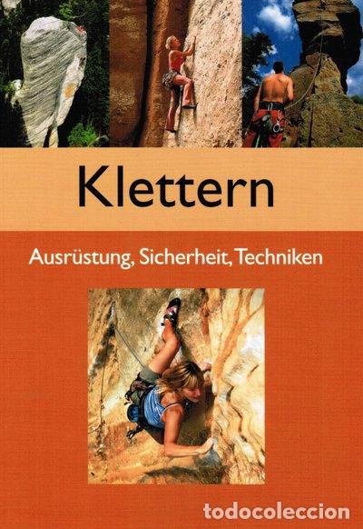 Libros: Klettern - Ausr&uuml;stung, Sicherheit, Techniken- 9783625207597